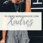 Xadrez: 24 looks incríveis para te inspirar!